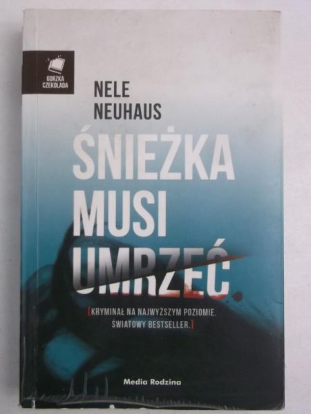 Neuhaus Nele - Śnieżka musi umrzeć
