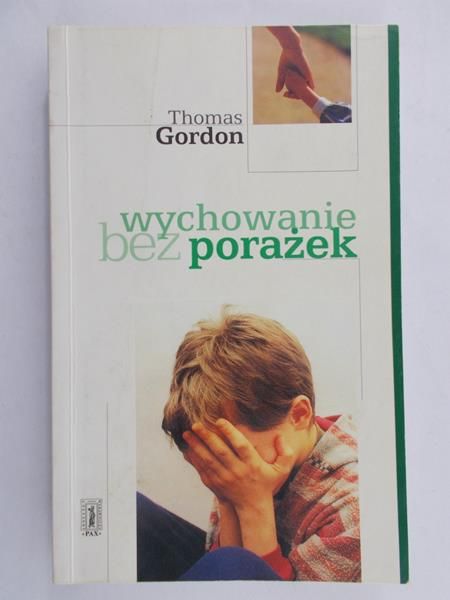 Gordon  Thomas - Wychowanie bez porażek