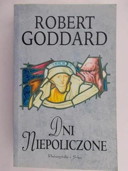 Goddard Robert - Dni niepoliczone