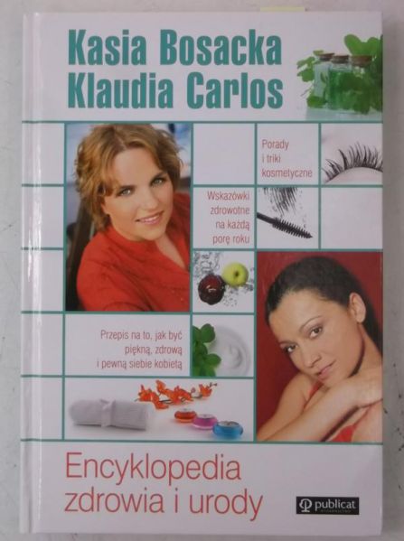 Bosacka Kasia - Encyklopedia zdrowia i urody