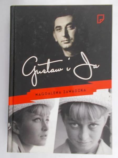 Zawadzka Magdalena - Gustaw i ja