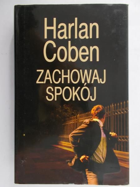 Coben Harlan - Zachowaj spokój