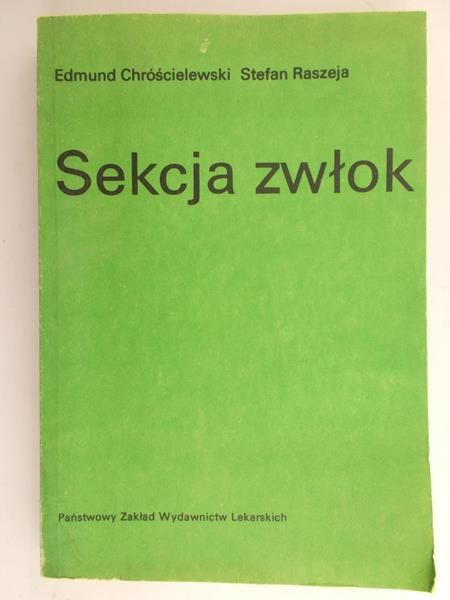 Chróścielewski Edmund - Sekcja zwłok