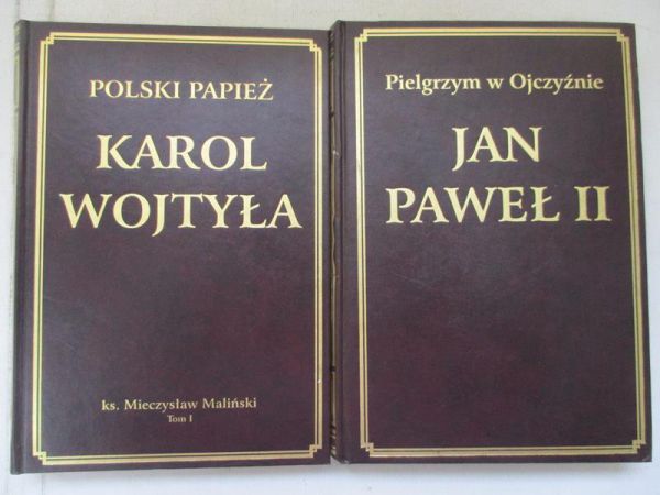 Maliński Mieczysław/Piotrowicz Grzegorz  - Polski papież Karol Wojtyła t.I/Pielgrzym w Ojczyźnie Jan Paweł II