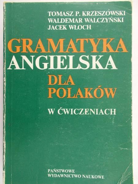 Krzeszowski Tomasz P. - Gramatyka angielska dla Polaków w ćwiczeniach