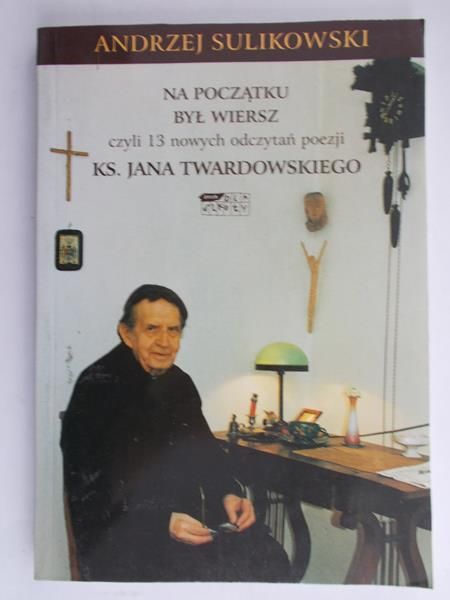 Sulikowski Andrzej - Na początku był wiersz
