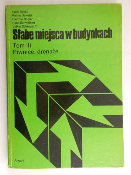 Słabe miejsca w budynkach, Tom III