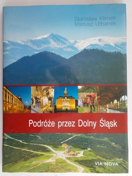 Klimek Stanisław - Podróże przez Dolny Śląsk