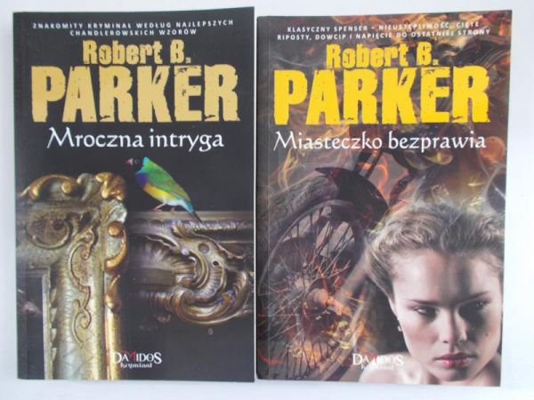 Parker Robert B. - Mroczna intryga/Miasteczko bezprawia