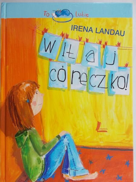 Landau Irena - Witaj córeczko