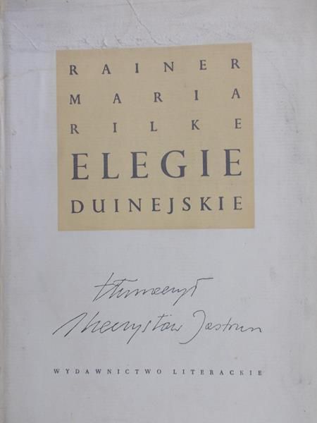 Rilke Rainer Maria - Elegie duinejskie