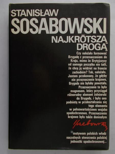 Sosabowski Stanisław - Najkrótszą drogą
