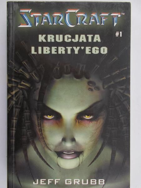 Jeff Grubb - Star Craft krucjata Liberty'ego