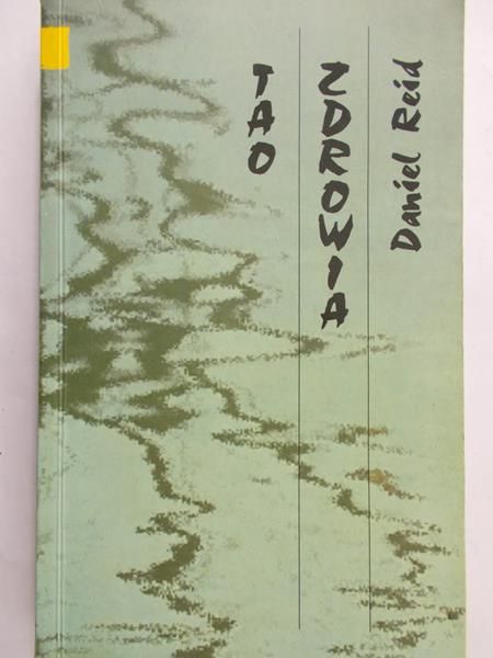 Reid Daniel - Tao zdrowia