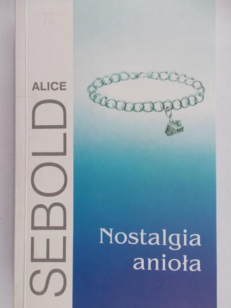Sebold Alice - Nostalgia anioła
