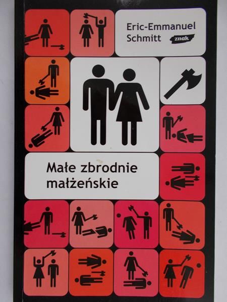 Schmitt Eric-Emmanuel - Małe zbrodnie małżeńskie