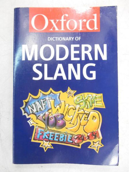 John Ayto - Dictionary of Modern Slang