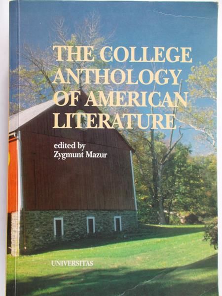 Mazur Zygmunt - The College Anthology of American Literature