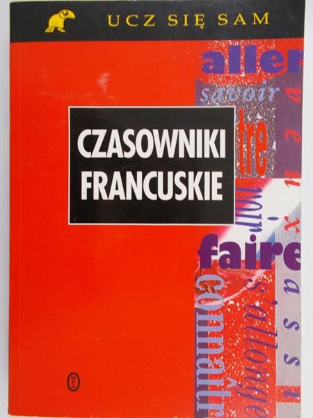 Weston Marie-Therese - Czasowniki Francuskie