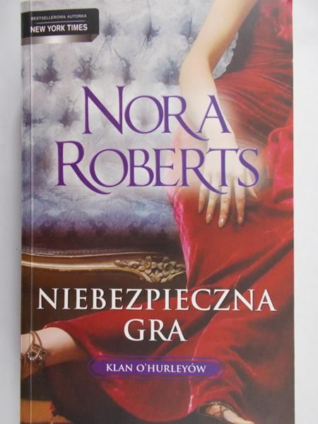 Roberts Nora - Niebezpieczna gra