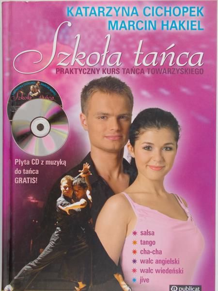 Cichopek Katarzyna - Szkoła tańca