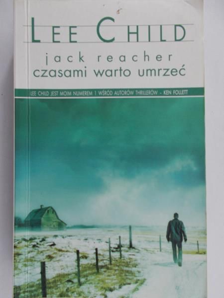Child Lee - Jack Reacher. Czasami warto umrzeć