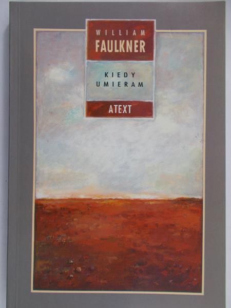 Faulkner William - Kiedy umieram
