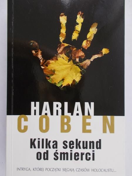 Coben Harlan - Kilka sekund od śmierci