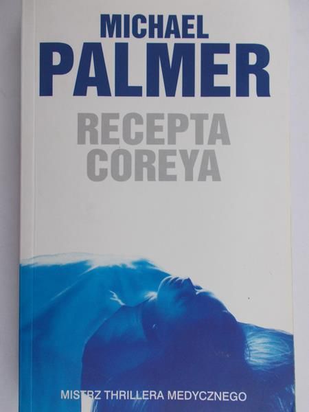 Palmer Michael - Recepta Coreya
