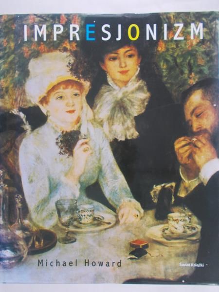 Howard Michael - Impresjonizm