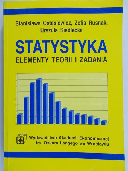 Ostankiewicz Stanisława - Statystyka Elementy teorii i zadania