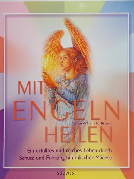 Whichello Brown Denise - Mit Endeln Heilen