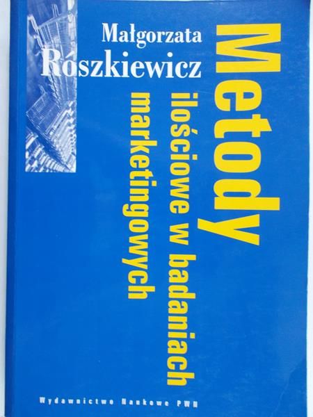Rószkiewicz Małgorzata - Metody ilościowe w badaniach marketingowych
