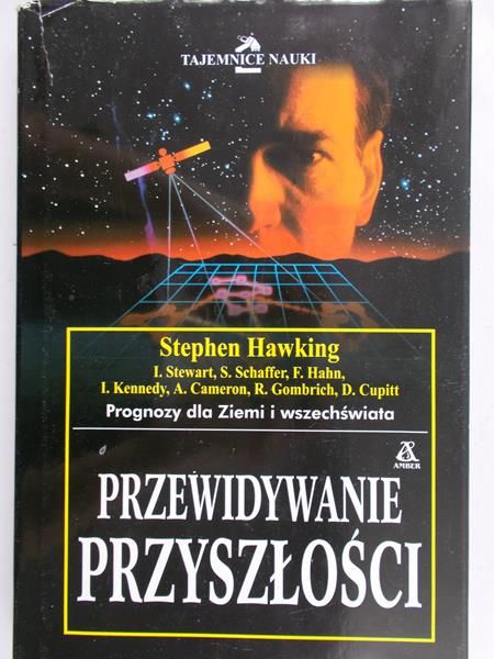 Hawking Stephen - Przewidywanie przyszłości