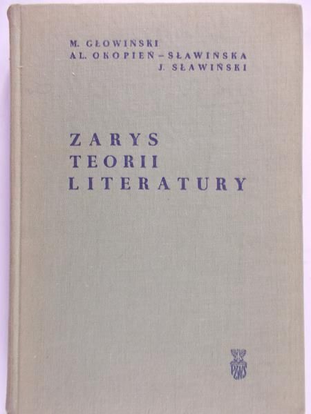 Głowiński Michał - Zarys teorii literatury
