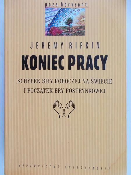 Rifkin Jeremy - Koniec pracy