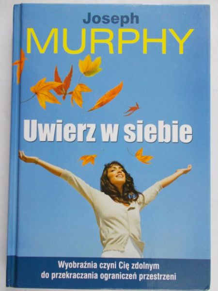 Murphy Joseph - Uwierz w siebie