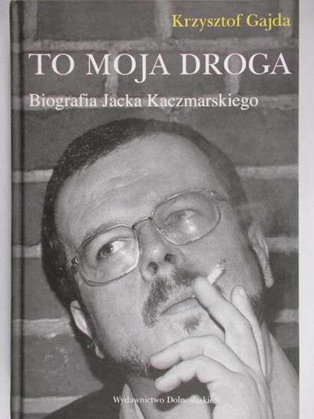 Gajda Krzysztof - To moja droga