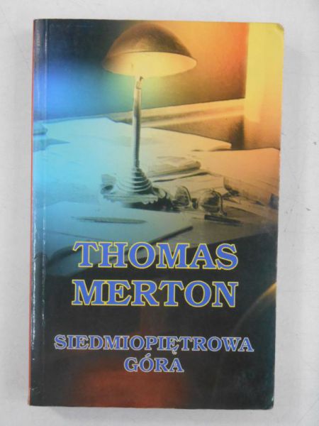 Merton Thomas - Siedmiopiętrowa góra