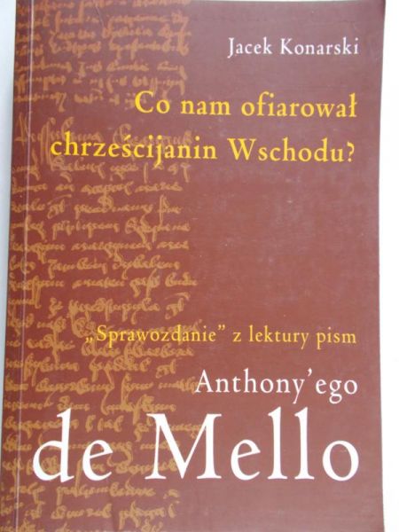 Konarski Jacek- Co nam ofiarował chrześcijanin ze wschodu?