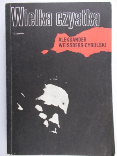Weissberg - Cybulski Aleksander - Wielka czystka