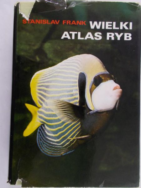 Frank Stanisław - Wielki atlas ryb