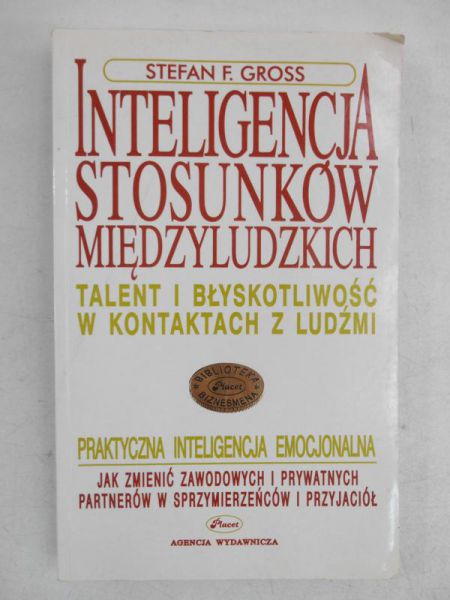 Gross Stefan F. - Inteligencja stosunków międzyludzkich