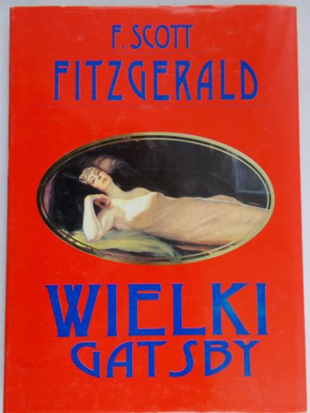 Fitzgerald F. Scott - Wielki Gatsby