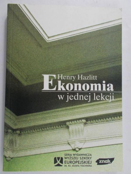 Hazlitt Henry - Ekonomia w jednej lekcji