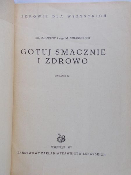 Czerny Z. - Gotuj smacznie i zdrowo