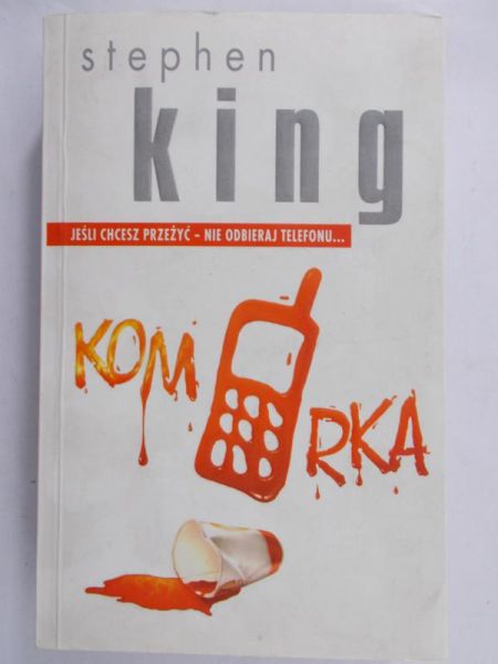 King Stephen - Jeśli chcesz przeżyć- nie odbieraj telefonu…