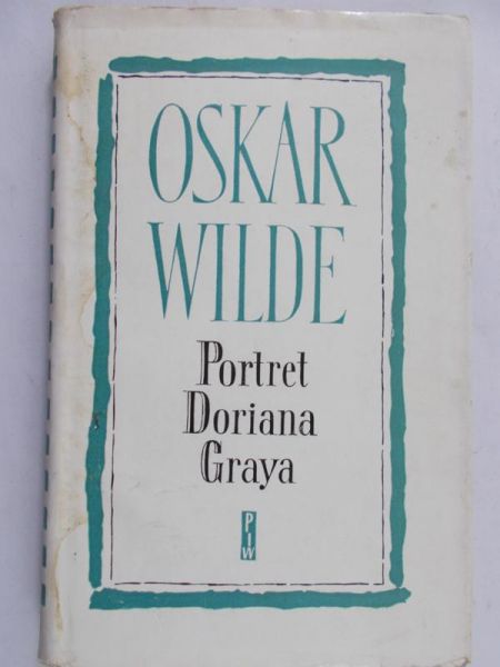 Wilde Oskar - Portret Doriana Graya