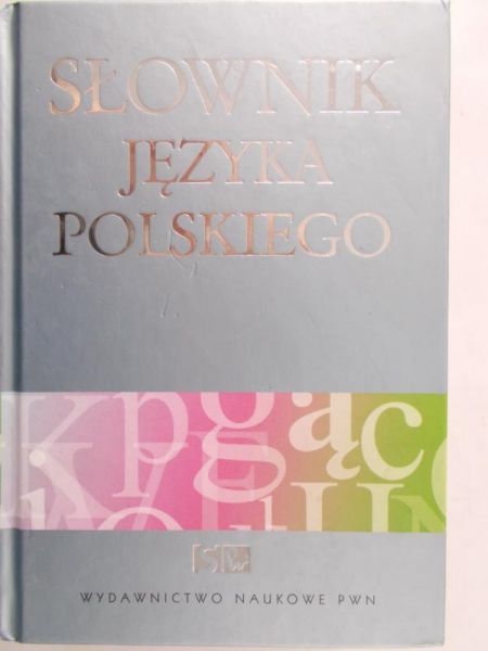 Sobol Elżbieta (opr.) - Słownik Języka Polskiego