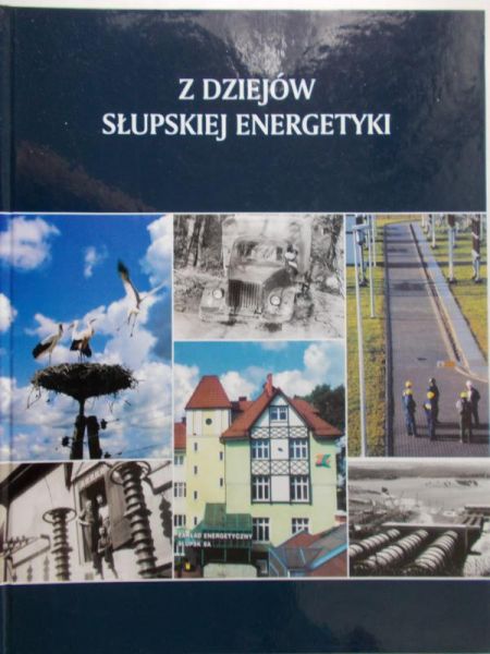 Robińska Małgorzata - Z dziejów słupskiej energetyki